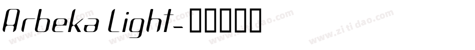 Arbeka Light字体转换